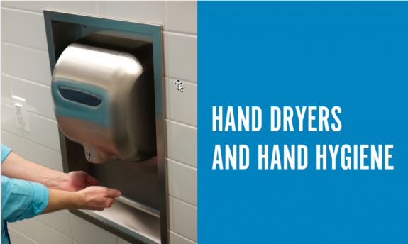 Hand Dryers and Hand Hygiene
