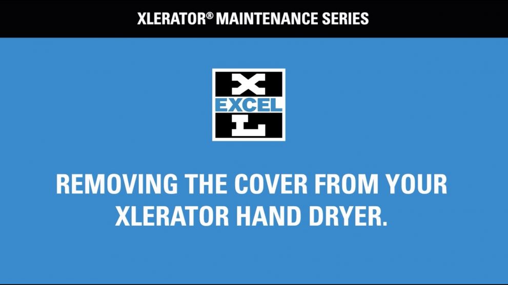 How to Remove the XLERATOR Hand Dryer Cover