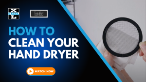 How To - Clean Your Hand Dryer