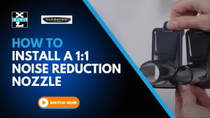 How To - Install a 1:1 Noise Reduction Nozzle