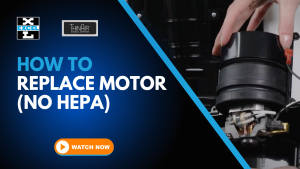 How To - Replace Motor w/ No HEPA